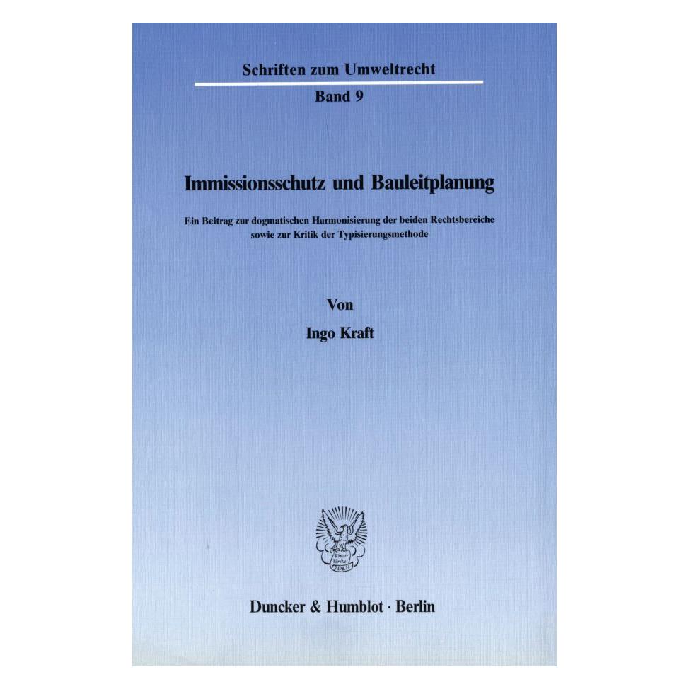 Duncker & Humblot Immissionsschutz und Bauleitplanung. (Deutsch, Softcover, Ingo Kraft) (55344042)