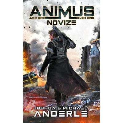Novize, Taschenbuch von Michael Anderle,Joshua Anderle, LMBPN International, 978-1-64202-811-9