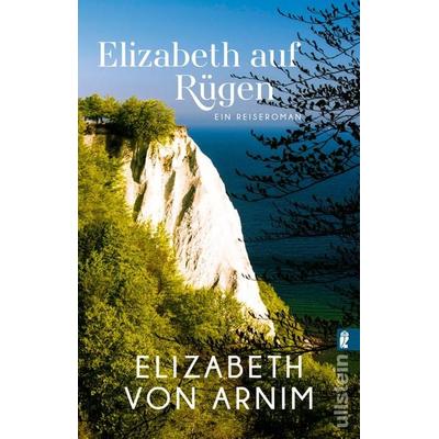 Elizabeth auf Rügen, Taschenbuch von Elizabeth Arnim, Ullstein Taschenbuch, 978-3-548-06738-4