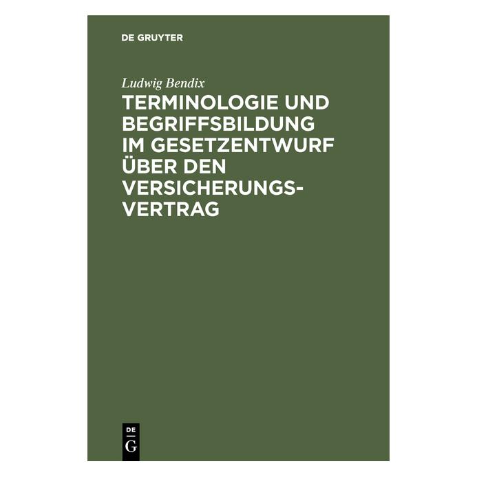 De Gruyter Bendix:Terminologie und Begriffsbildung (Deutsch, Hardcover, Ludwig Bendix) (67776844)