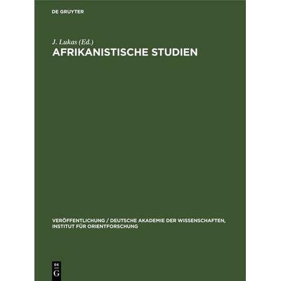 Afrikanistische Studien, Gebundene Ausgabe von , De Gruyter, 978-3-11-259413-1