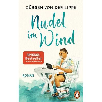 Nudel im Wind, Taschenbuch von Jürgen von der Lippe, Penguin