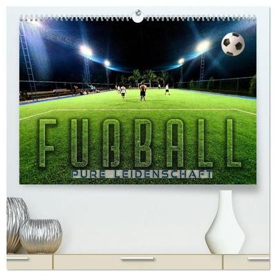 Fußball - pure Leidenschaft (hochwertiger Premium Wandkalender 2027 DIN A2 quer), Kunstdruck in Hochglanz