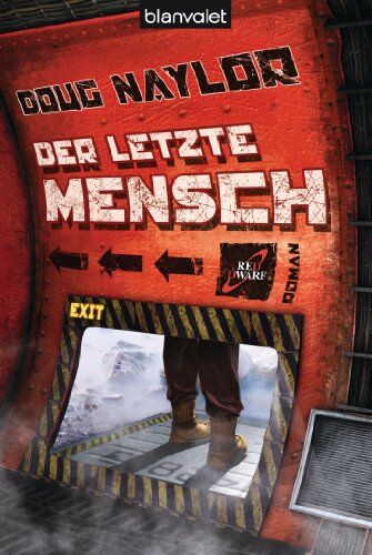 Doug Naylor - Der letzte Mensch: Roman - Preis vom 30.09.2026 22:30:23 h