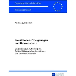 Investitionen, Enteignungen und Umweltschutz, Fachbücher von Andrea Zur Nieden