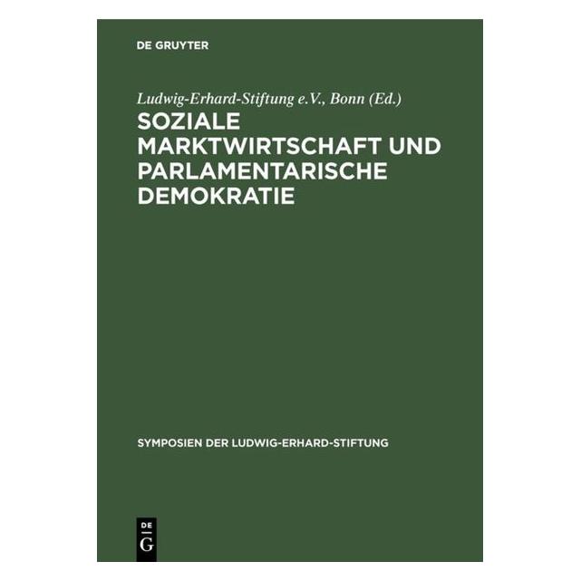 De Gruyter Soziale Marktwirtschaft und Parlamentar (Deutsch, Hardcover) (67981174)