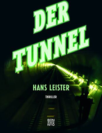 Hans Leister - Der Tunnel - Preis vom 10.10.2026 11:48:34 h