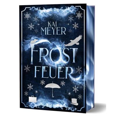 Frostfeuer, Gebundene Ausgabe von Kai Meyer, Drachenmond Verlag GmbH, 978-3-95991-654-7