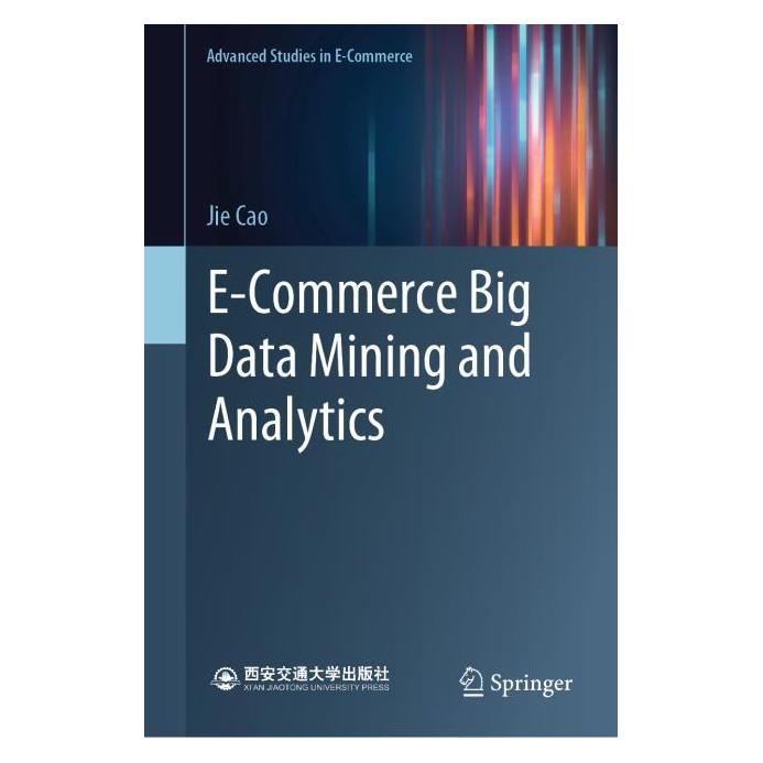 Springer E-Commerce Big Data Mining and Analytics (Englisch, Jie Cao, 2023) (63673738)