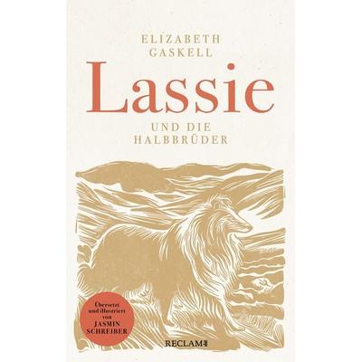Lassie und die Halbbrüder, Gebundene Ausgabe von Elizabeth Gaskell, Reclam, Philipp, 978-3-15-011482-7