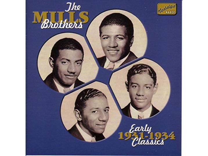 The Mills Brothers - Early Classics 1931-34