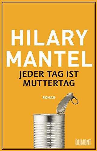 Hilary Mantel - Jeder Tag ist Muttertag: Roman - Preis vom 30.09.2026 22:30:23 h