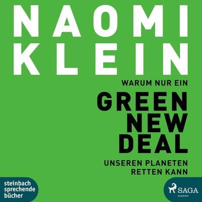 Warum nur ein Green New Deal unseren Planeten retten kann - Naomi Klein, Audio, 9788726387728