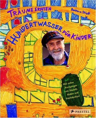 Barbara Stieff - Traume ernten : Hundertwasser fur Kinder - Preis vom 16.10.2026 11:41:07 h