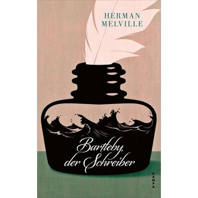 Bartleby, der Schreiber, Gebundene Ausgabe von Herman Melville, Kampa Verlag, 978-3-311-10152-9