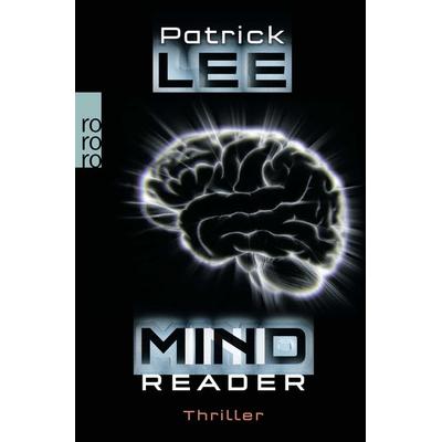 Mindreader, Taschenbuch von Patrick Lee, Rowohlt Taschenbuch