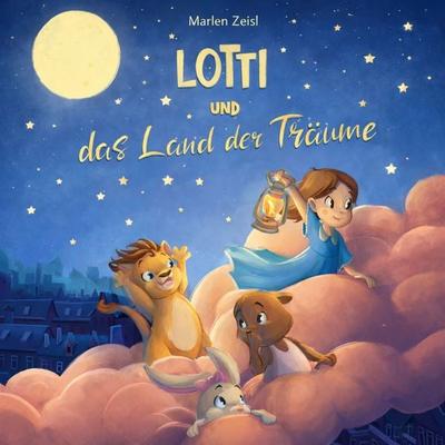 Lotti und das Land der Träume - Marlen Zeisl, Audio, 4069829341516