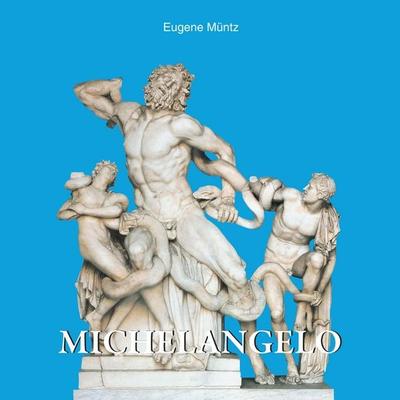 Michelangelo - Eugène Müntz, Audio, 9798899560798
