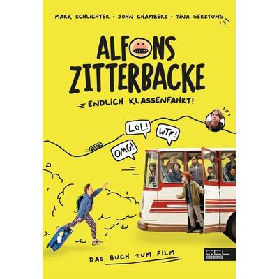 Alfons Zitterbacke, Gebundene Ausgabe von Tina Gerstung,Mark Schlichter,John Chambers, Karibu – ein Verlag der Edel Verlagsgruppe, 978-3-96129-281-3