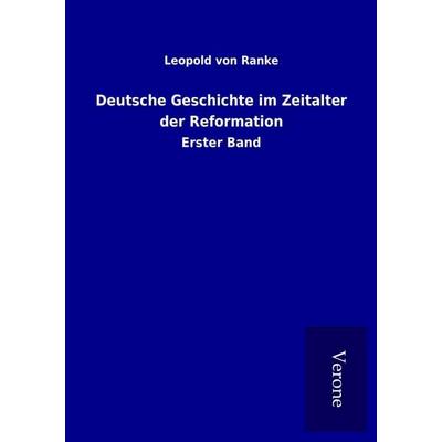 Deutsche Geschichte im Zeitalter der Reformation, Taschenbuch von Leopold Ranke, BoD - Books on Demand