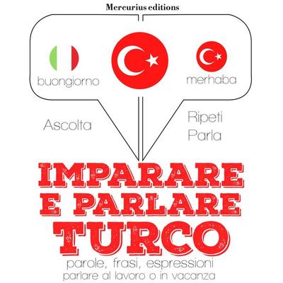Imparare e parlare Turco - JM Gardner, Audio, 9782821115095
