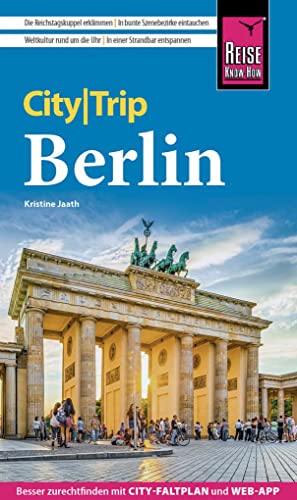 Kristine Jaath - Reise Know-How CityTrip Berlin: Reiseführer mit Stadtplan, Spaziergängen und kostenloser Web-App - Preis vom 19.10.2026 19:33:35 h