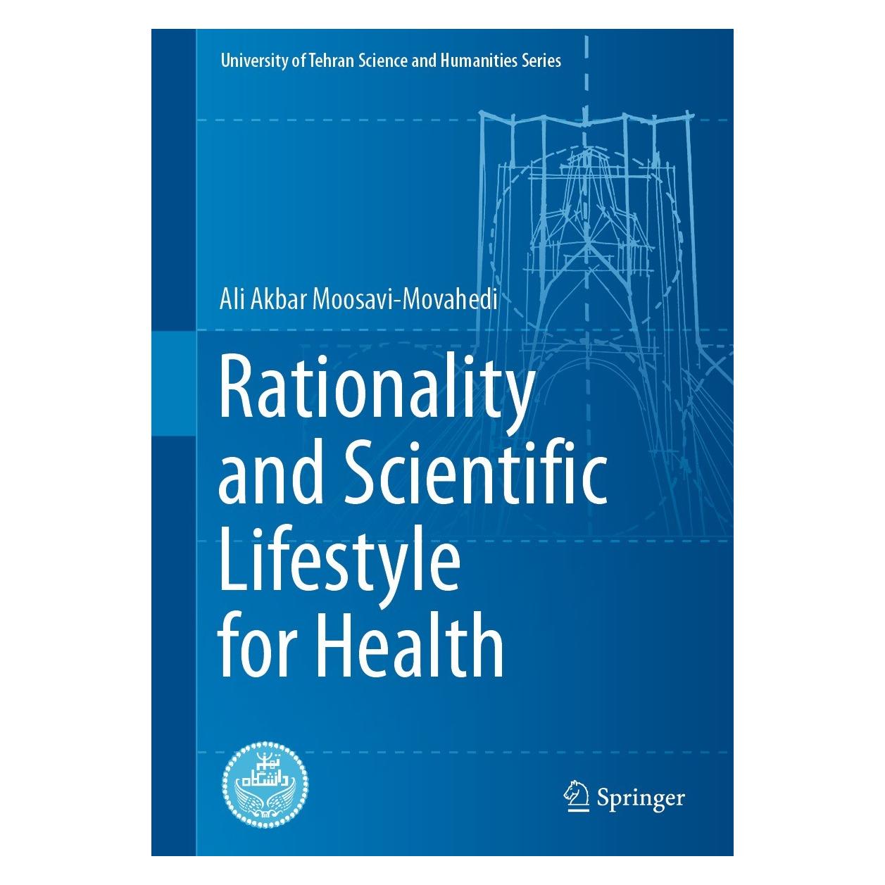 Springer Rationality and Scientific Lifestyle for Health (Englisch, Hardcover, Ali Akbar Moosavi-Movahedi) (9783030743253)