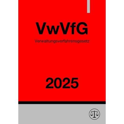 Verwaltungsverfahrensgesetz - VwVfG 2025, Taschenbuch von Ronny Studier, Epubli, 978-3-8187-2516-7