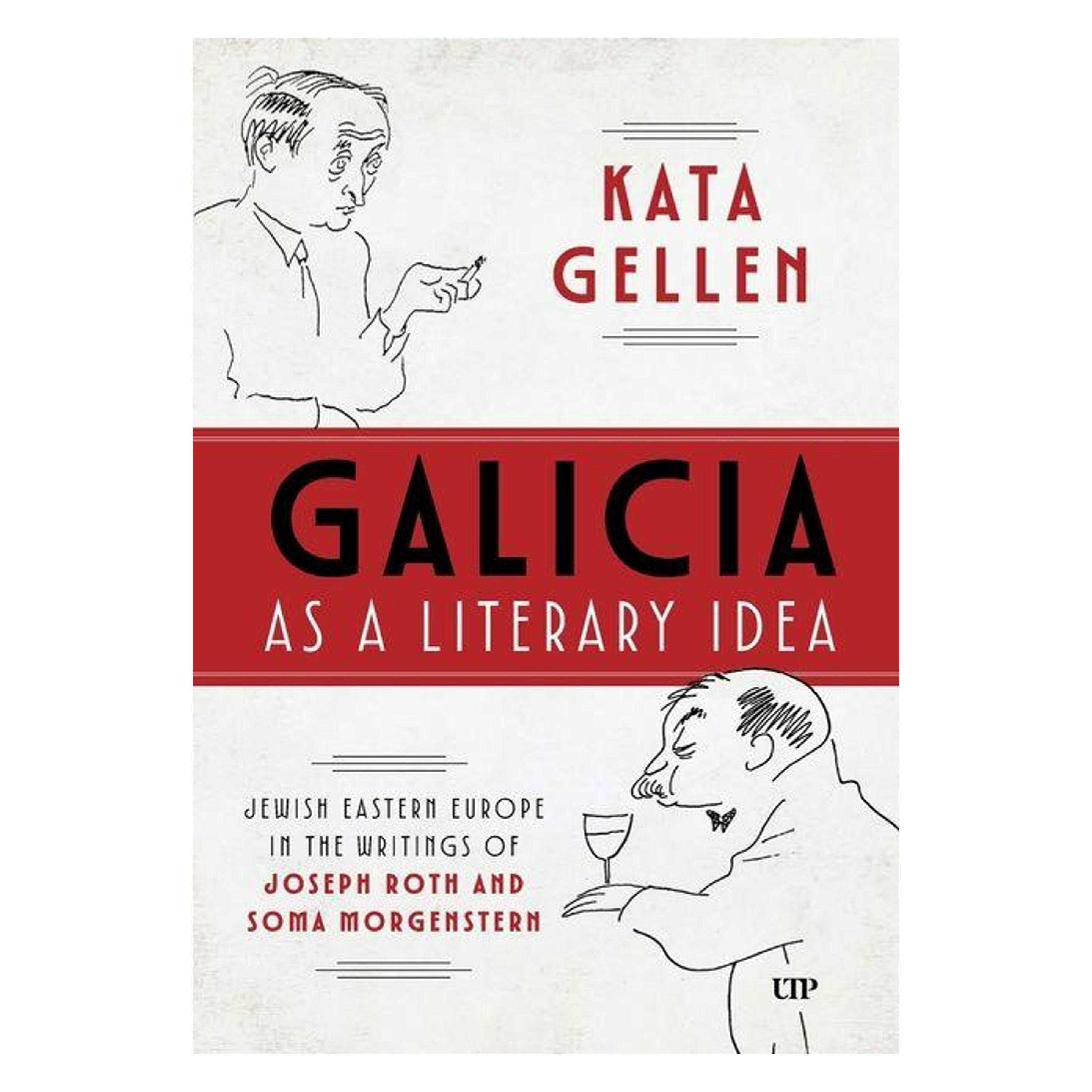 University Of Toronto Galicia As a Literary Idea (Englisch, Hardcover, Kata Gellen) (68329040)