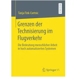 Grenzen der Technisierung im Flugverkehr, Fachbücher von Tanja Fink-Cvetnik