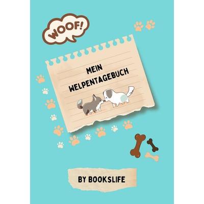 Mein Welpentagebuch, Taschenbuch von Felicitas Liesy, Epubli, 978-3-8190-3630-9