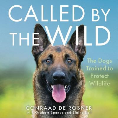 Called by the Wild - Conraad de Rosner, Audio, 9781802472011