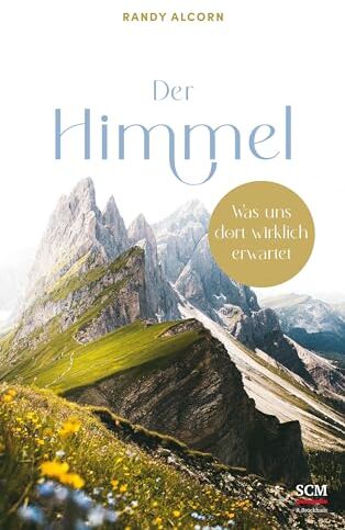 Randy Alcorn - Der Himmel: Was uns dort wirklich erwartet - Preis vom 09.10.2026 07:28:09 h