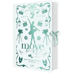 Move On - New England School of Ballet: Specia..., Belletristik von Anna Savas