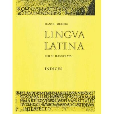 Indices, Taschenbuch von Hans H. Ørberg, Domus Latina, 978-87-997016-9-8