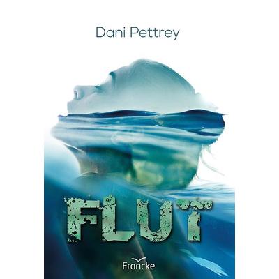 Flut, Taschenbuch von Dani Pettrey, Francke-Buch, 978-3-96362-215-1