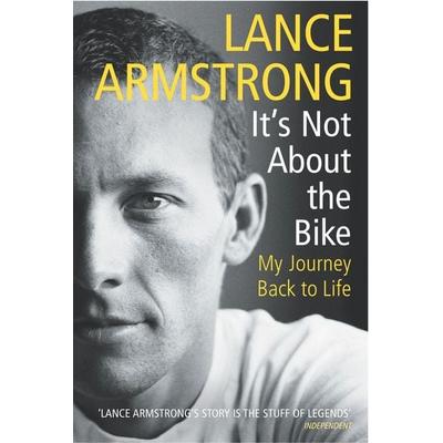 It's Not About The Bike, Taschenbuch von Lance Armstrong, Vermilion, 978-0-224-06087-5