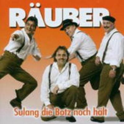 Sulang Die Botz Noch Hält - Räuber, CD