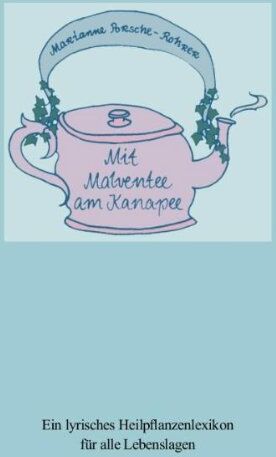 Marianne Porsche-Rohrer - Porsche-Rohrer, M: Mit Malventee am Kanapee - Preis vom 11.10.2026 03:10:56 h