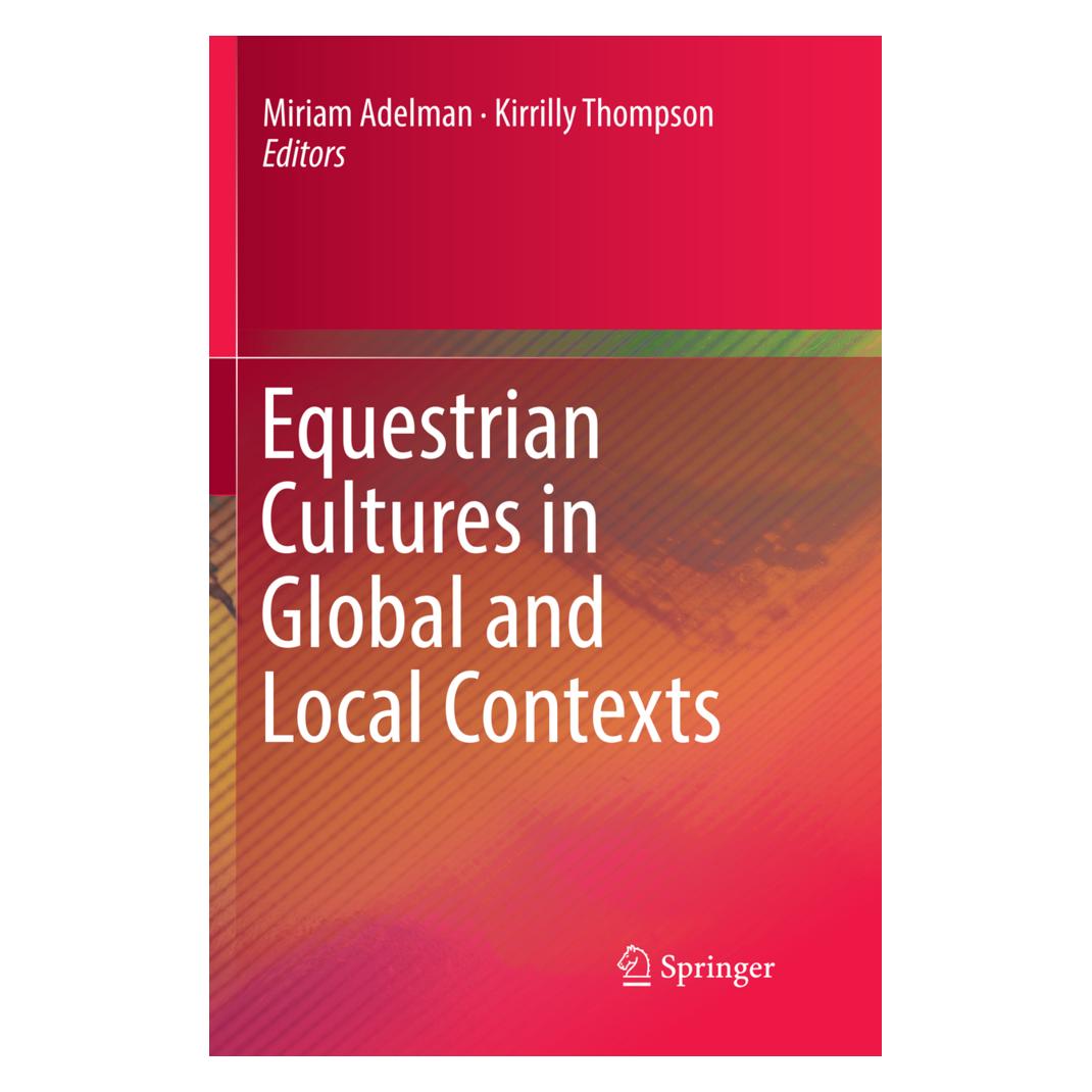 Springer Equestrian Cultures in Global and Local Contexts (Englisch, Softcover, Kirrilly Thompson, Miriam Adelman) (56004619)