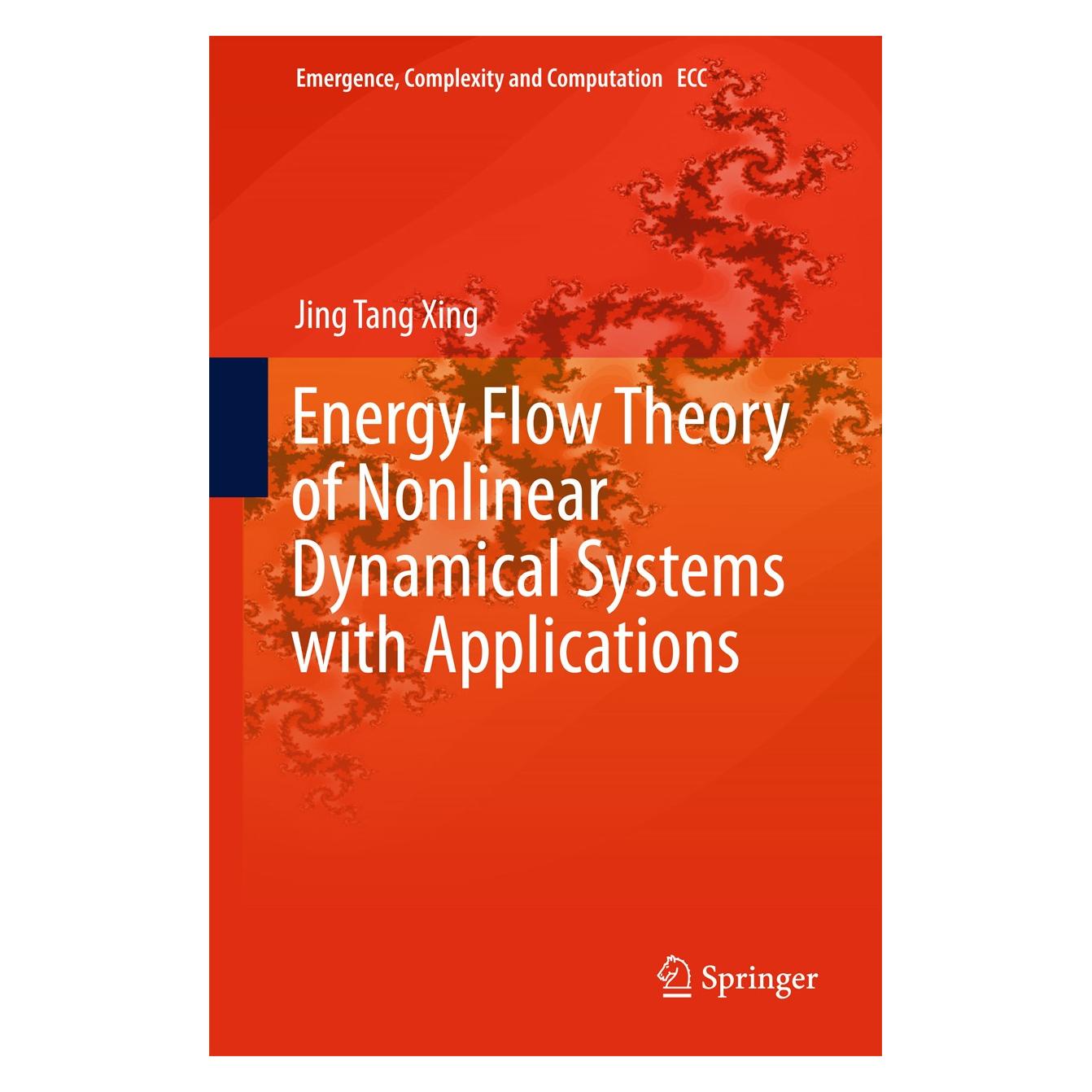 Springer Xing:Energy Flow Theory of Nonlinear Dy (Englisch, Hardcover, Jing Tang Xing) (9783319177403)