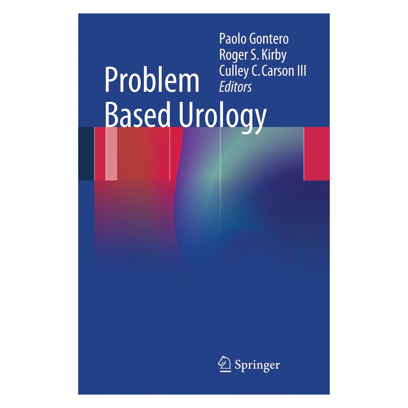 Springer Problem Based Urology (Englisch, Softcover, Culley C. Carson, Paolo Gontero, Roger S. Kirby) (55495694)
