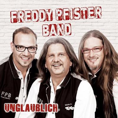 Unglaublich - Freddy Pfister Band, CD, 9003549531555