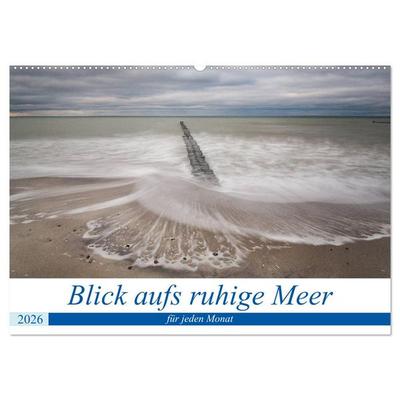 Blick aufs ruhige Meer (Wandkalender 2026 DIN A2 quer), CALVENDO Monatskalender