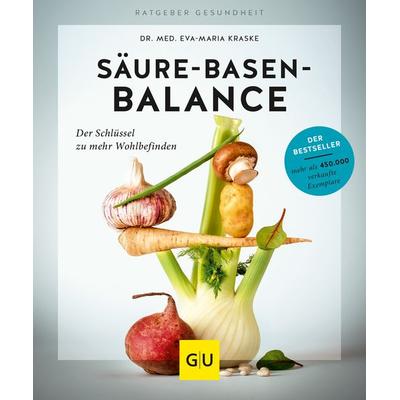 Säure-Basen-Balance, Taschenbuch von Eva-Maria Kraske, Gräfe und Unzer Verlag GmbH
