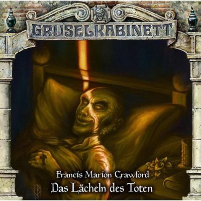 Das Lächeln des Toten - Francis Marion Crawford, Audio, 4251777703175