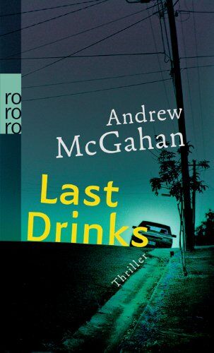 Andrew McGahan - Last Drinks - Preis vom 08.10.2026 07:26:42 h