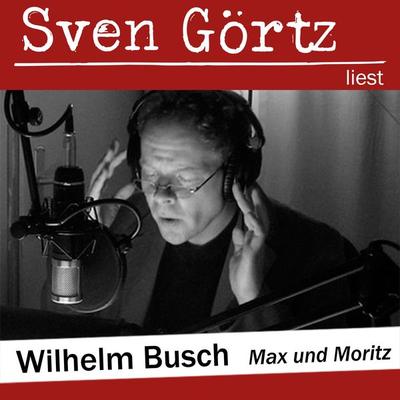 Max und Moritz - Wilhelm Busch, Audio, 4056198026908