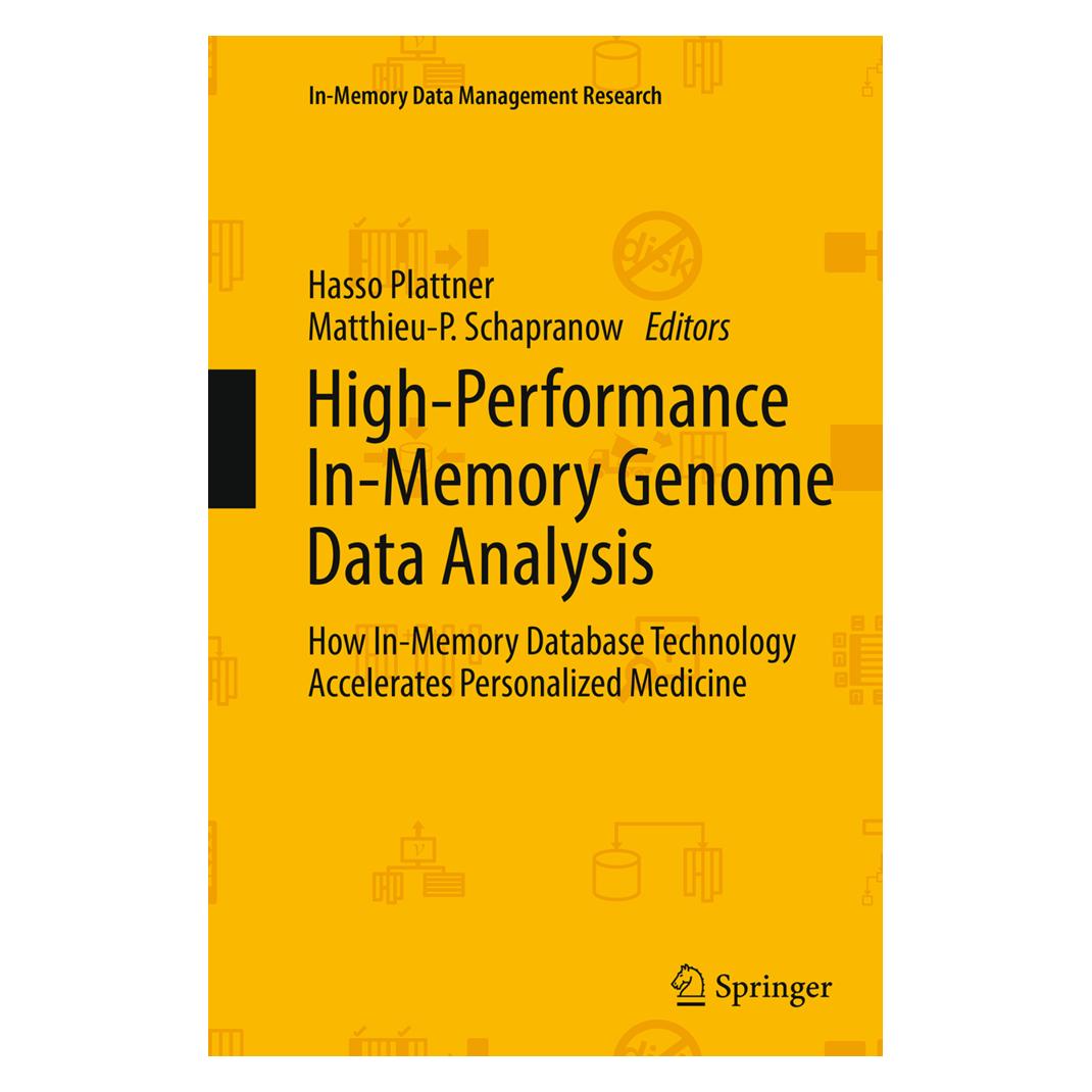 Springer High-Performance In-Memory Genome Data Analysis (Englisch, Softcover, Hasso Plattner, Matthieu-P. Schapranow) (55839562)