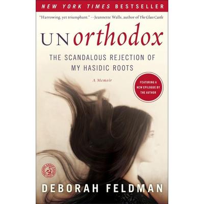 Unorthodox, Taschenbuch von Deborah Feldman, Simon + Schuster LLC